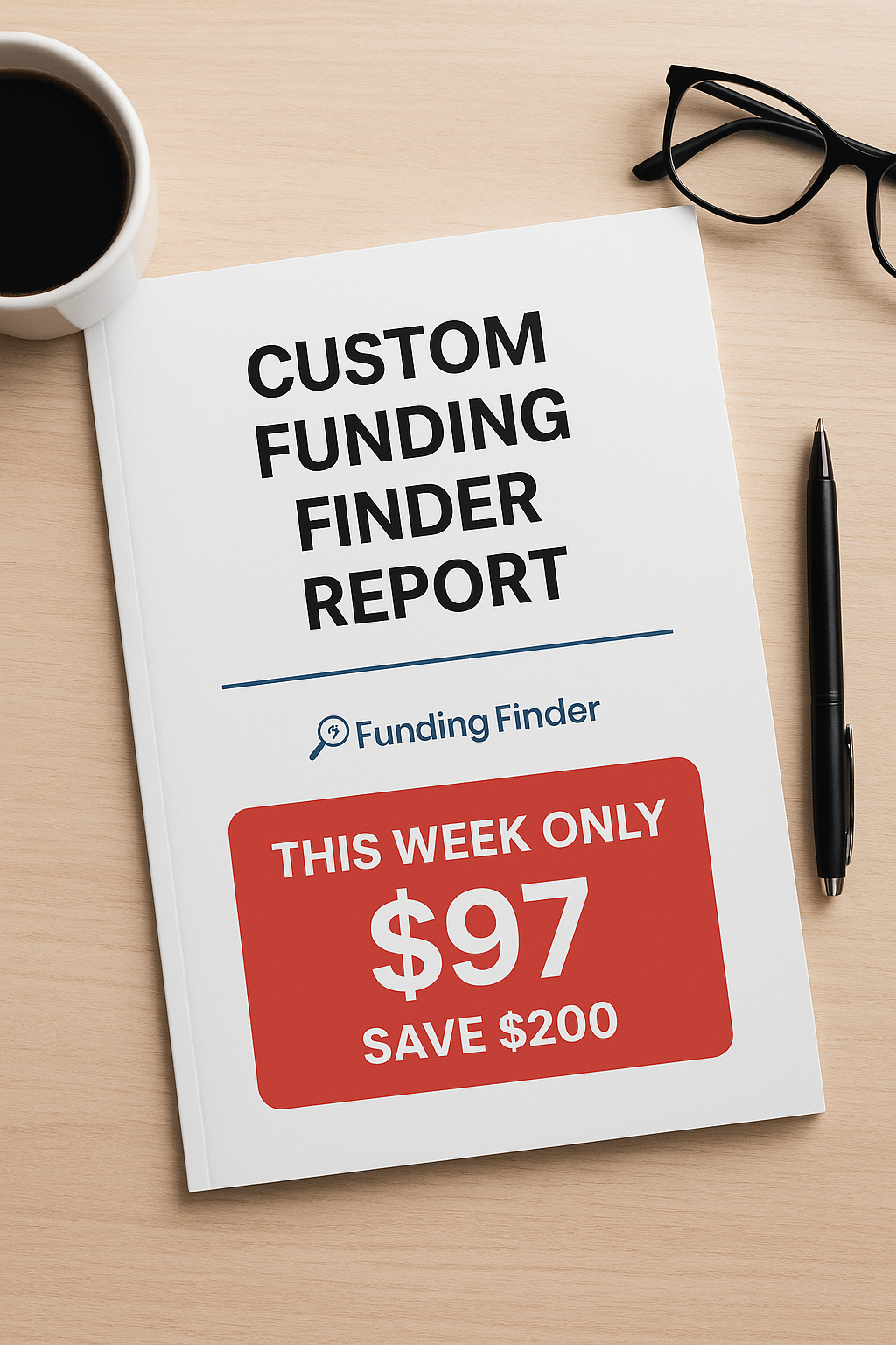 Funding Finder Report Sale (70% Off - Sept 22 -29 Only)