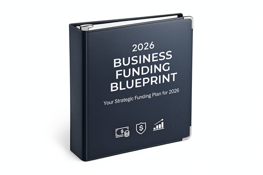 2026 Business Funding Blueprint